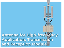 Antenna for High-frequency Application, Transmission and Reception Module