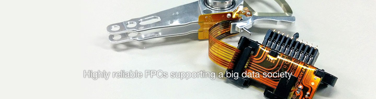 Highly reliable FPCs supporting a big data society